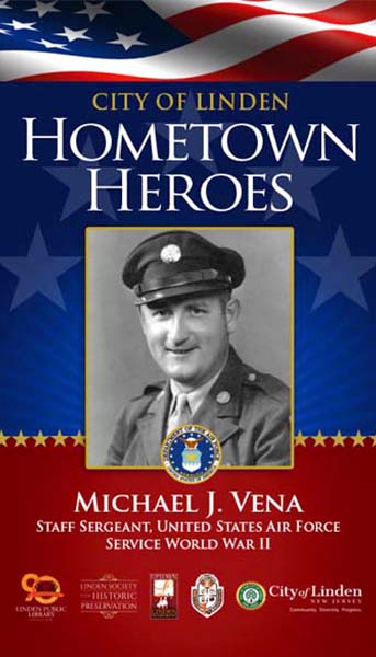 Hometown Heroes banner honoring Staff Sgt. Michael J. Vena, U.S. Air Force, WWII.